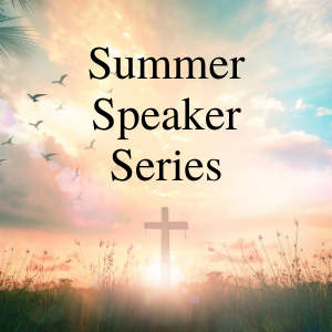 Re-watch the Summer Speaker Series Webinars!